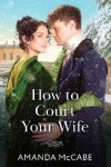 Book cover for How To Court Your Wife