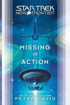 Book cover for Star Trek: New Frontier: Missing in Action