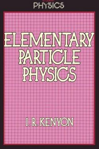 Cover of Elementary Particle Physics