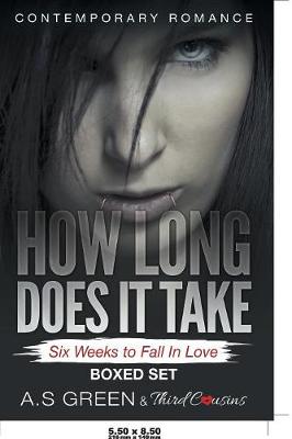 Book cover for How Long Does It Take - Six Weeks to Fall In Love (Contemporary Romance) Boxed Set