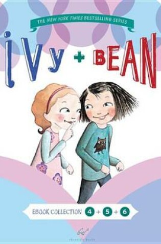 Cover of Ivy and Bean Bundle Set 2 (Books 4-6)