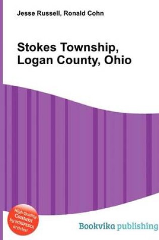 Cover of Stokes Township, Logan County, Ohio