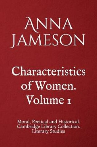 Cover of Characteristics of Women. Volume 1