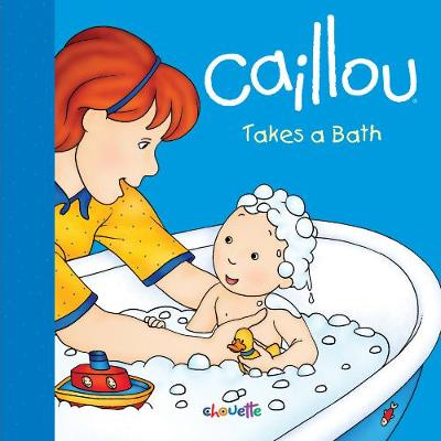 Book cover for Caillou Takes a Bath