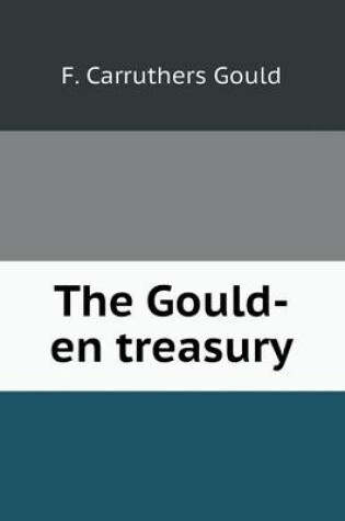 Cover of The Gould-en treasury