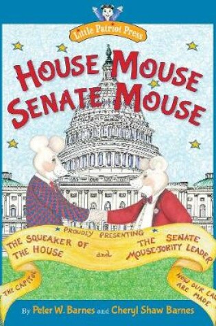 Cover of House Mouse, Senate Mouse