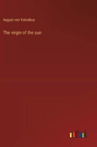 Cover of The virgin of the sun