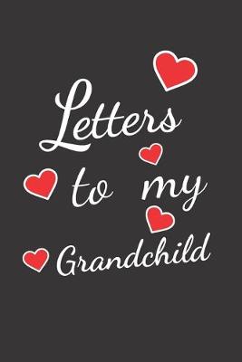 Book cover for letters to my grandchild