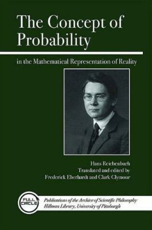 Cover of The Concept of Probability in the Mathematical Representation of Reality