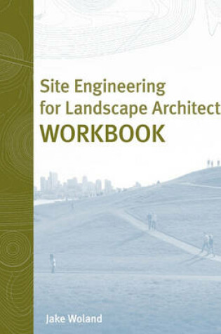 Cover of Site Engineering for Landscape Architects Workbook