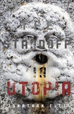 Cover of The Standoff In Utopia