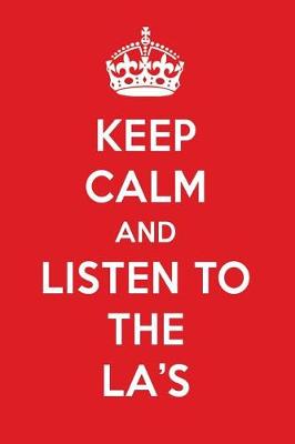 Book cover for Keep Calm and Listen to the La's