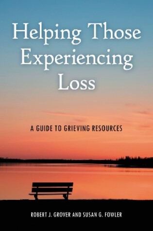 Cover of Helping Those Experiencing Loss