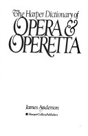 Book cover for The Harper Dictionary of Opera and Operetta