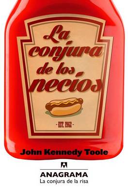 Book cover for La Conjura de Los Necios