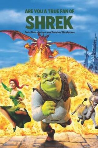 Cover of Are You A True Fan of Shrek