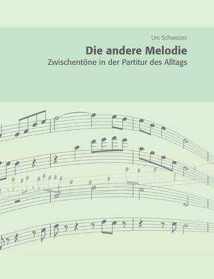 Book cover for Die Andere Melodie