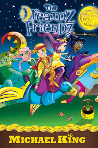 Cover of The Dreamz Friendz and the Magic Well
