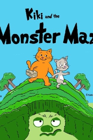 Cover of Kiki and the Monster Maze
