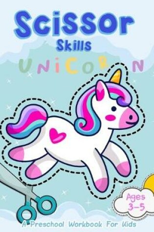 Cover of Unicorn Scissor Skills