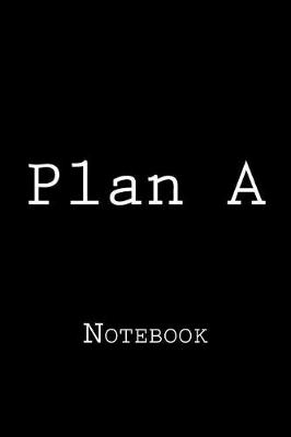 Cover of Plan A