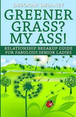 Book cover for Greener Grass? My Ass!