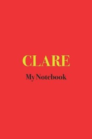 Cover of CLARE My Notebook
