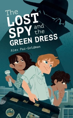 Cover of The Lost Spy and the Green Dress