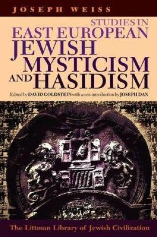 Cover of Studies in East European Jewish Mysticism and Hasidism