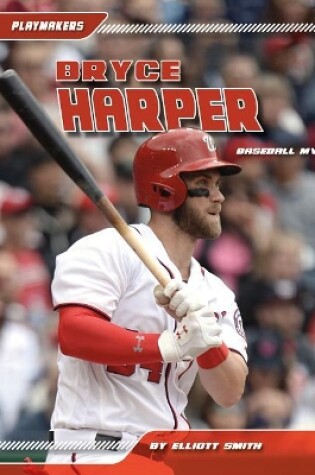 Cover of Bryce Harper: Baseball MVP