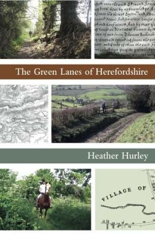 Cover of The Green Lanes of Herefordshire