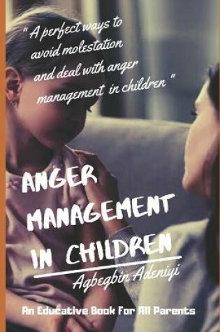 Cover of Anger Management in Children