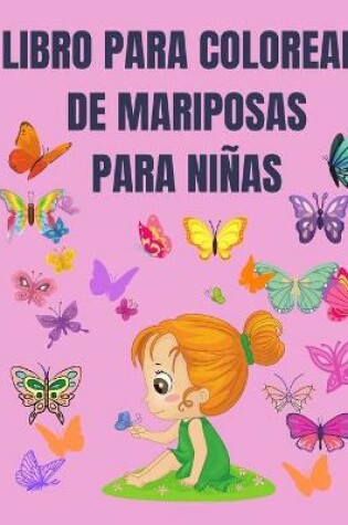 Cover of Libro para Colorear de Mariposas para ninas