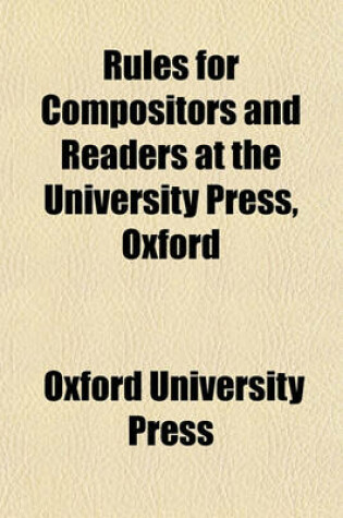 Cover of Rules for Compositors and Readers at the University Press, Oxford