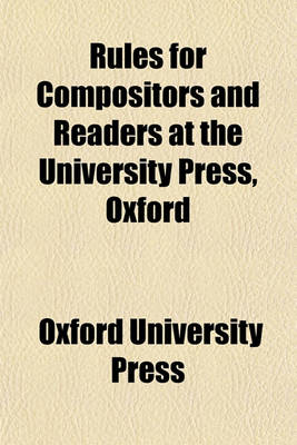 Book cover for Rules for Compositors and Readers at the University Press, Oxford