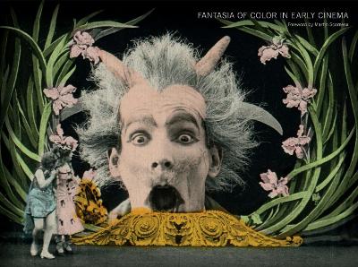 Cover of Fantasia of Color in Early Cinema