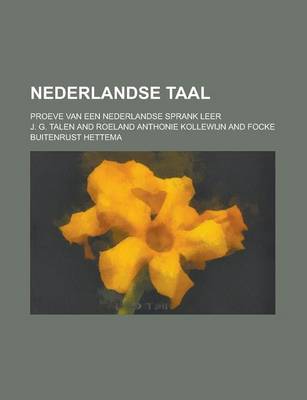 Book cover for Nederlandse Taal; Proeve Van Een Nederlandse Sprank Leer