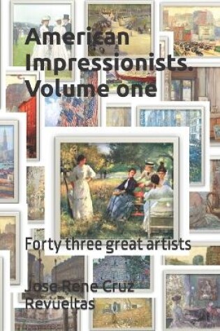 Cover of American Impressionists. Volume one