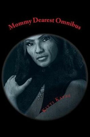 Cover of Mommy Dearest Omnibus