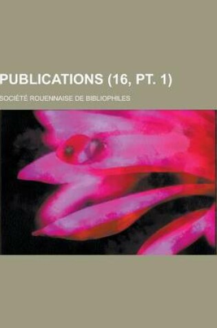 Cover of Publications (16, PT. 1 )