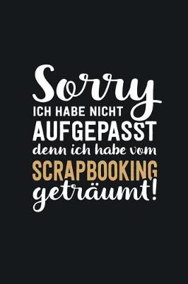 Book cover for Ich habe vom Scrapbooking getraumt