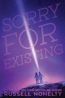 Book cover for Sorry for Existing