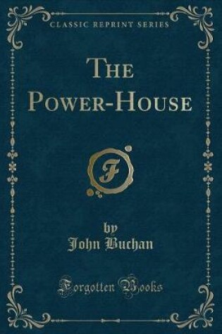 Cover of The Power-House (Classic Reprint)