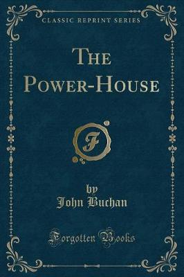 Book cover for The Power-House (Classic Reprint)