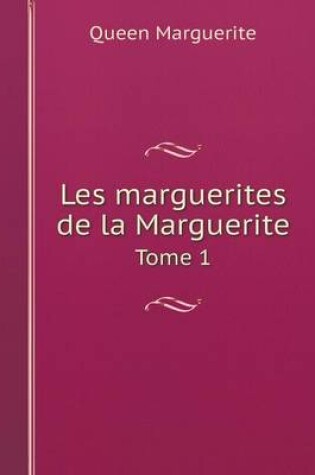 Cover of Les marguerites de la Marguerite Tome 1