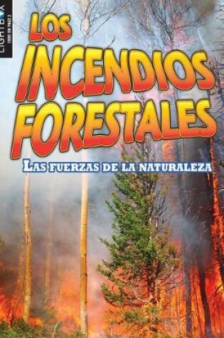 Cover of Los Incendios Forestales