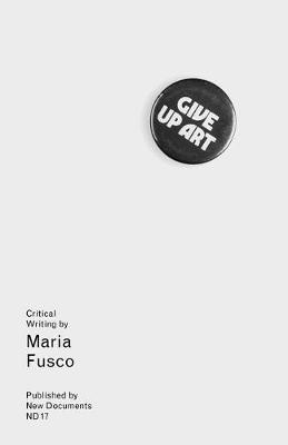 Book cover for Give Up Art