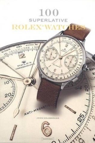 Cover of 100 Superlative Rolex Watches English