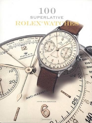 Cover of 100 Superlative Rolex Watches English