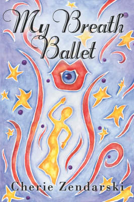 Book cover for My Breath Ballet My Breath Ballet